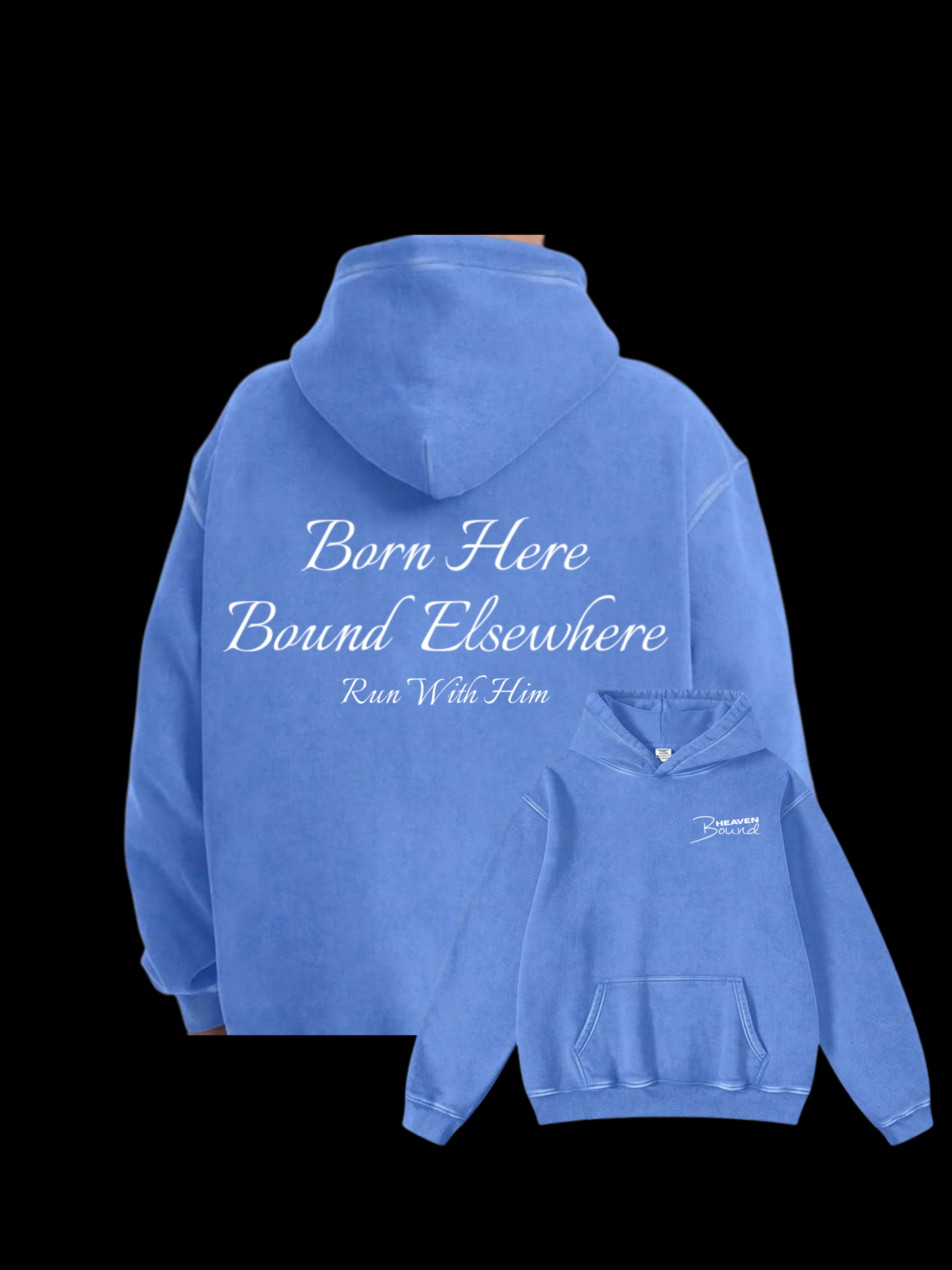 Heaven Bound Hoodies